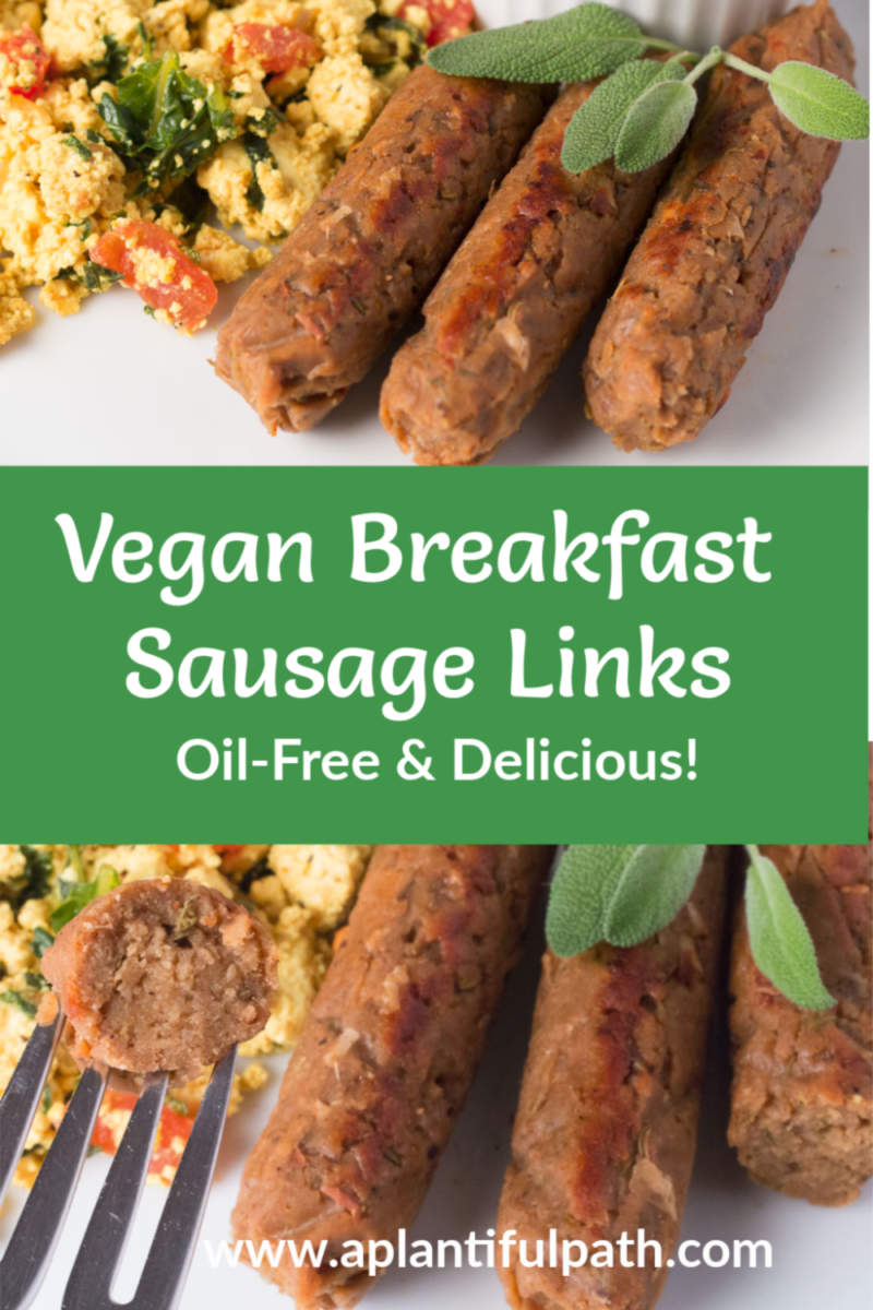Vegan Breakfast Sausage Links Oilfree and Delicious! A Plantiful Path