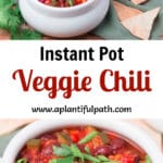 Two images of veggie chili with Pinterest title between them