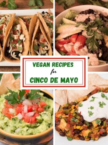 Pinterest image for Vegan Cinco de Mayo Recipes