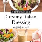 Two images of salad with Creamy Italian Dressing with Pinterest text between them
