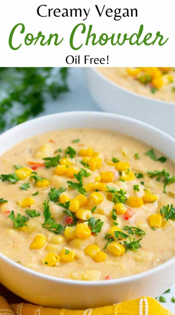 Image of vegan corn chowder with Pinterest text above it.
