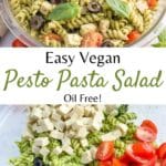 Two images of vegan pesto pasta salad with Pinterest text in between them.