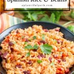 Image of Spanish rice and beans with Pinterest text.