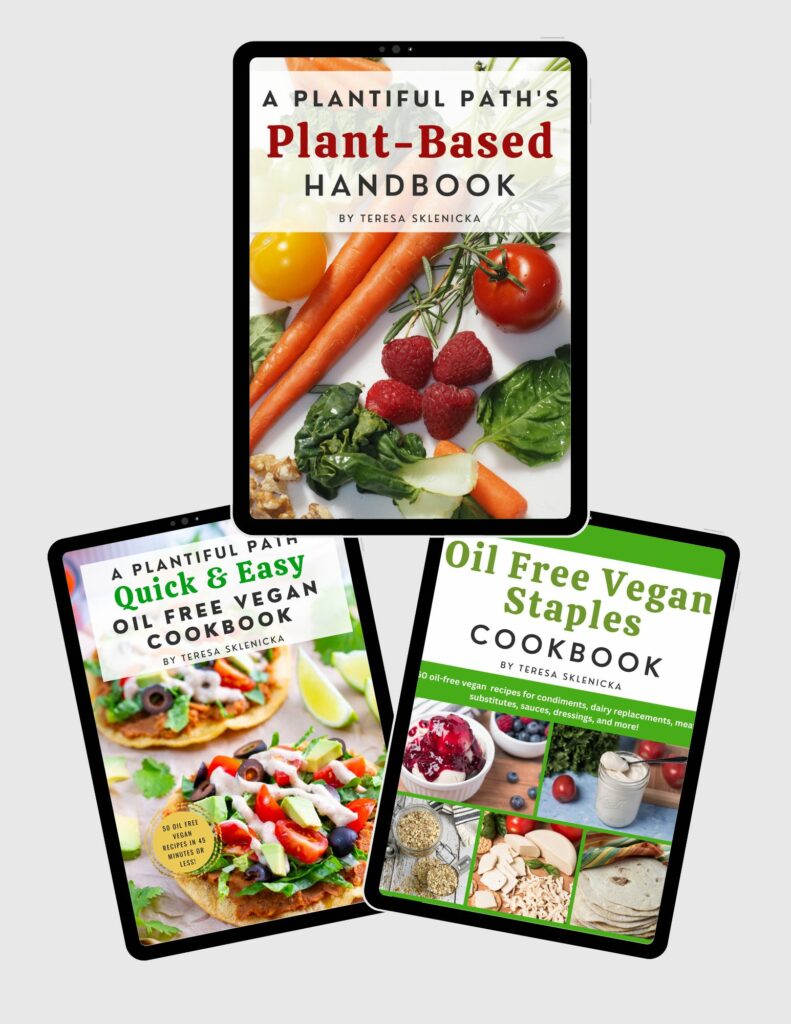 Book cover images for Plant-Based-Handbook, Oil Free Vegan Staples Cookbook, and Quick & Easy Oil Free Vegan Cookbook.
