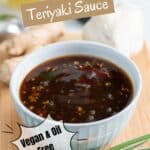 Image of bowl of teriyaki sauce with Pinterest text.