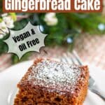 Image of vegan gingerbread cake with Pinterest text.
